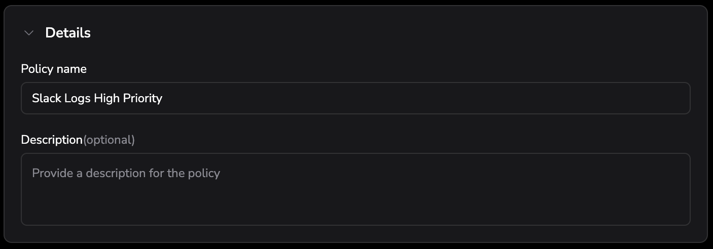Policy details: name and optional description